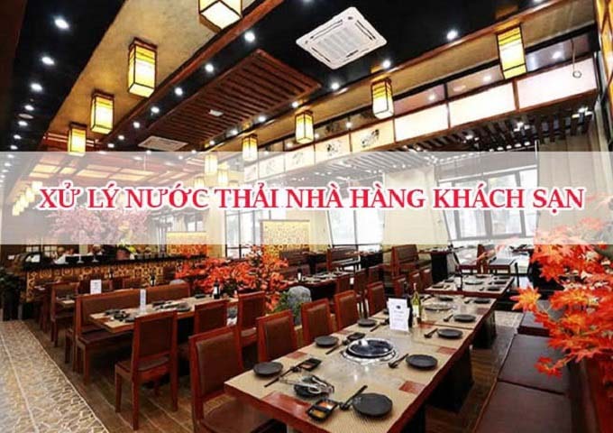 xử lý nước thải nhà hàng khách sạn